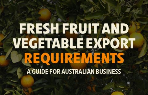 Fresh Fruit and Vegetable Export Requirements